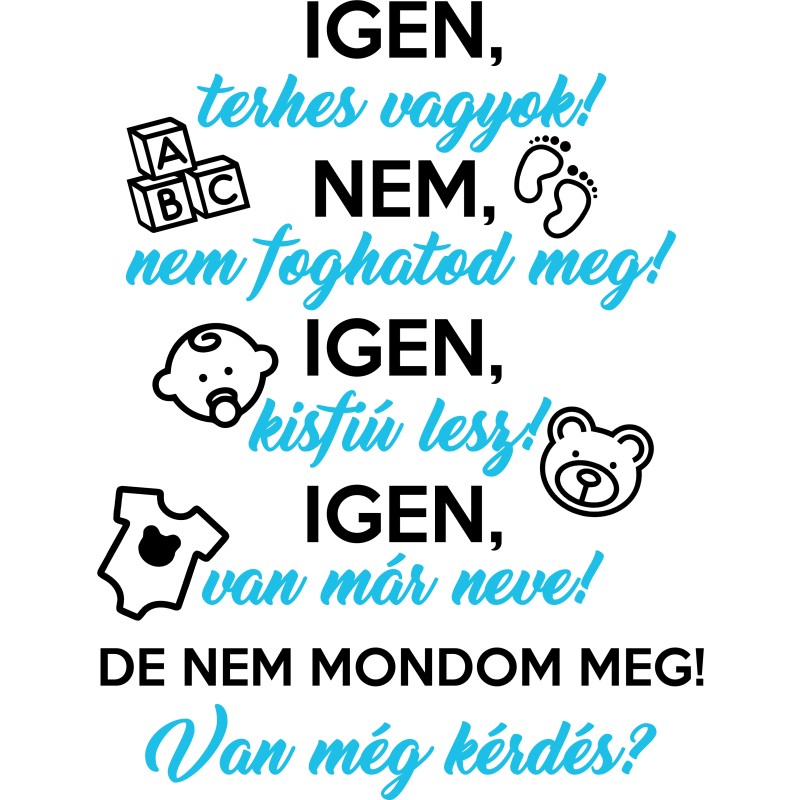 Igen, terhes vagyok - fiú