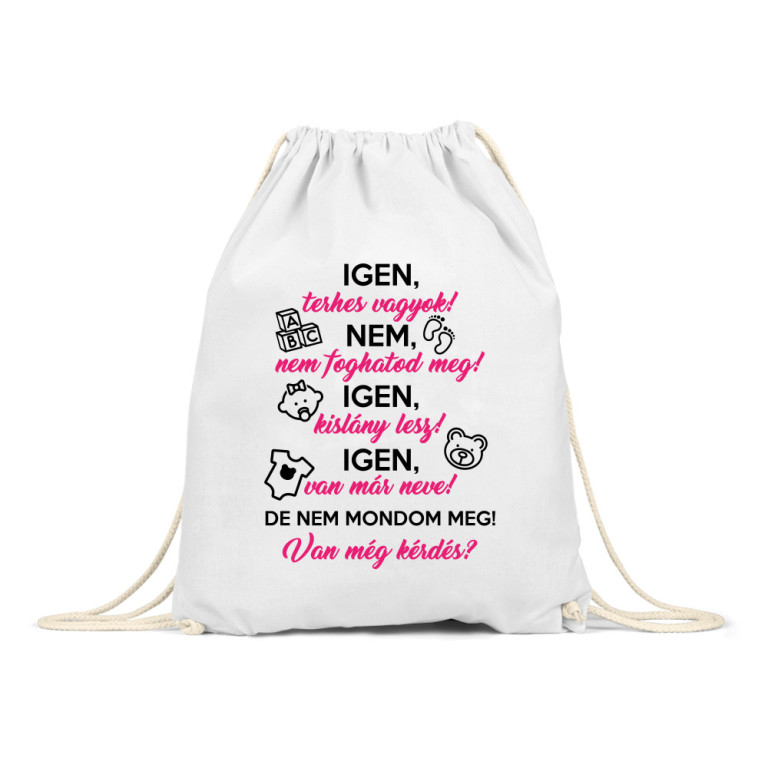 Igen, terhes vagyok - lány - Tornazsák