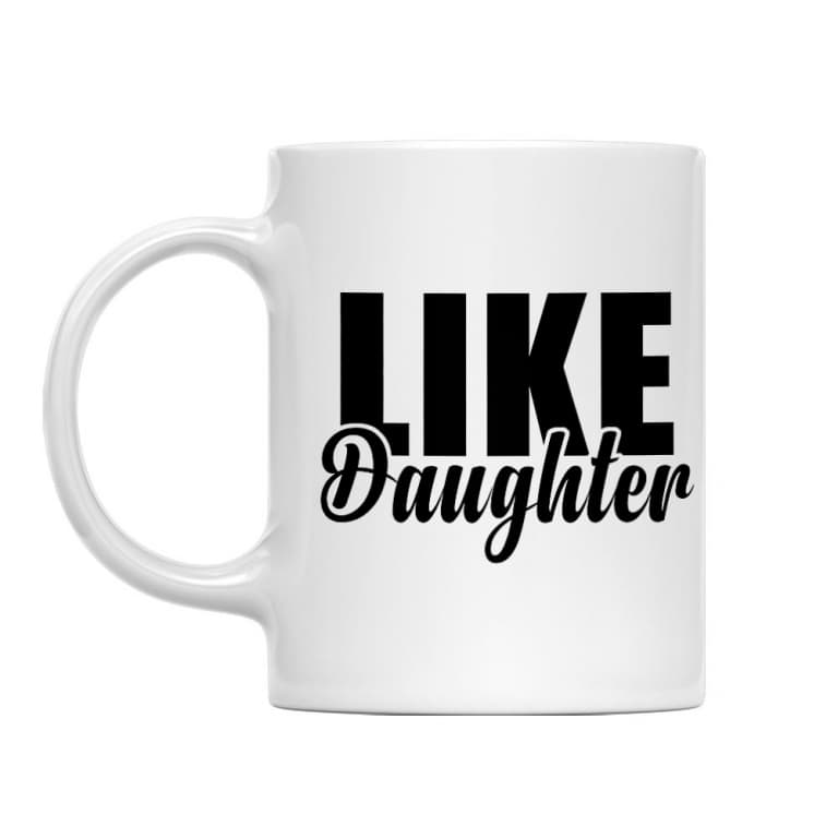 Like daughter
