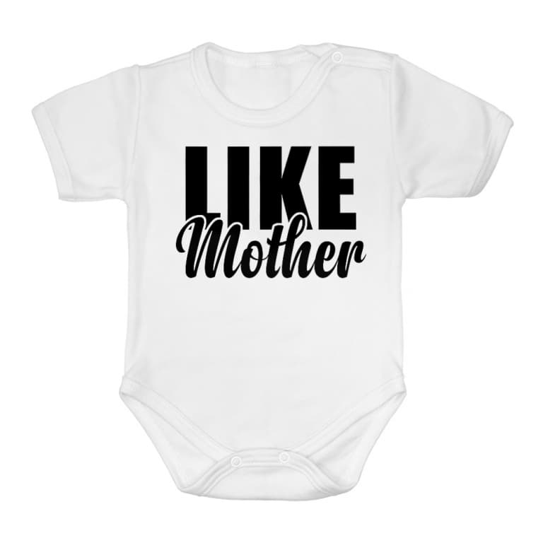Like mother