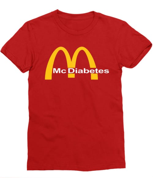 Mc Diabetes Póló - Ha Brand Parody rajongó ezeket a pólókat tuti imádni fogod!