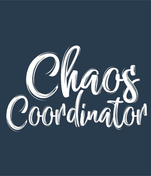 Chaos Coordinator Oktatás Pólók, Pulóverek, Bögrék - Tanár