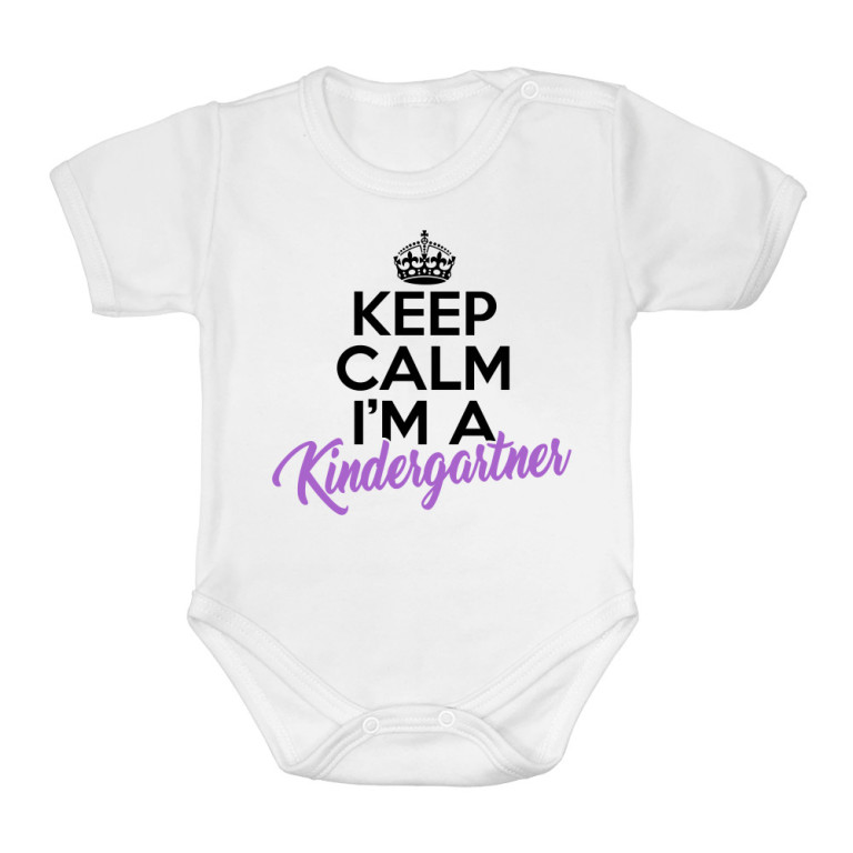 Keep calm, I'm a kindergartner
