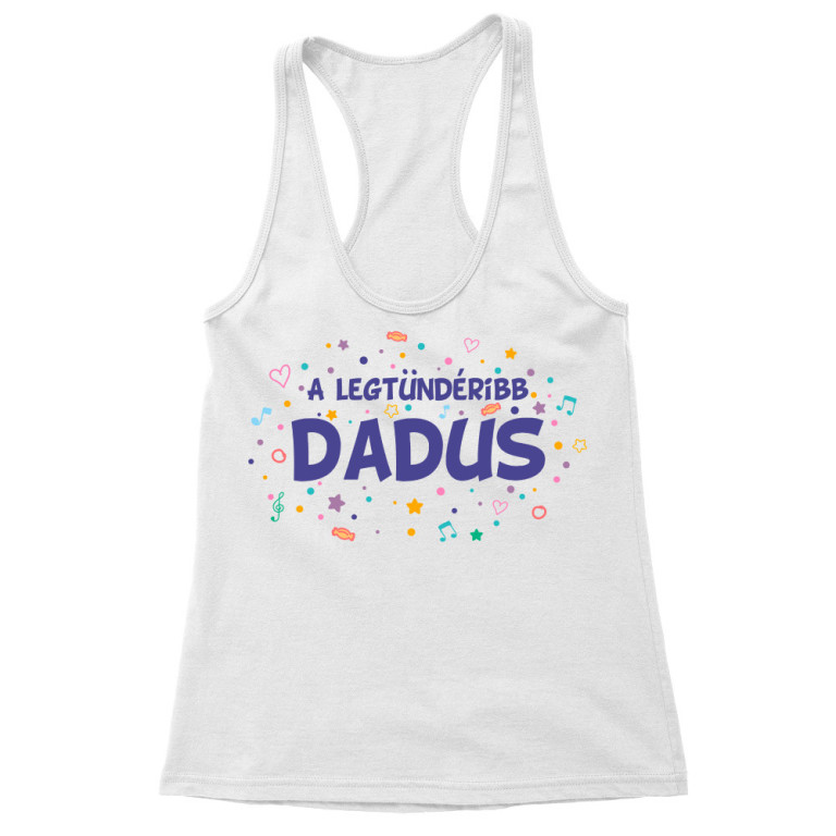 Legtündéribb dadus