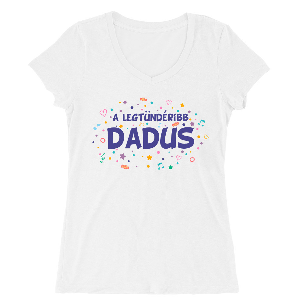 Legtündéribb dadus Női V-nyakú Póló