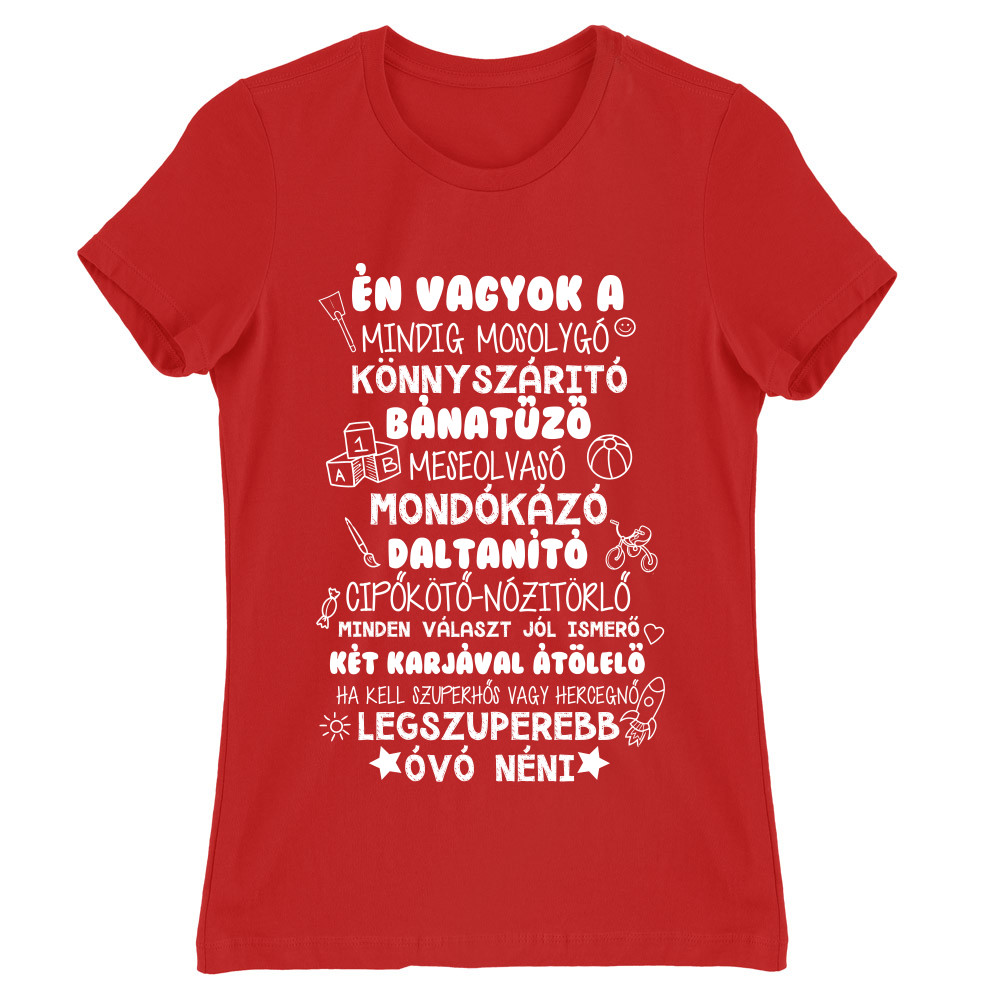 Mindig mosolygó óvónéni Női Póló