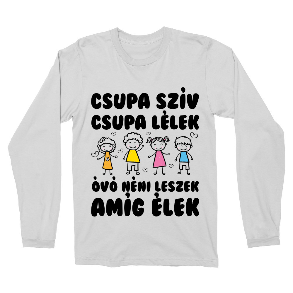 Óvónéni leszek amíg élek Férfi Hosszúujjú Póló