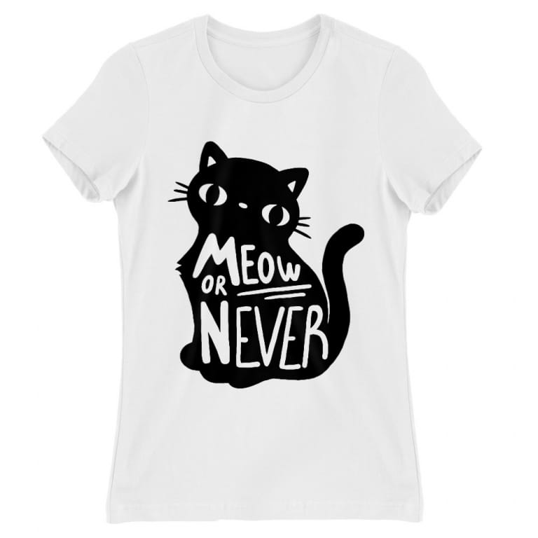 Meow or never