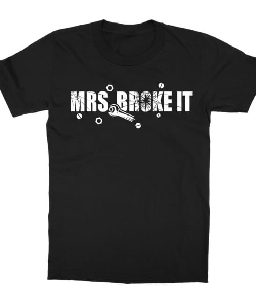 Mrs. Broke It Póló - Ha Couple rajongó ezeket a pólókat tuti imádni fogod!