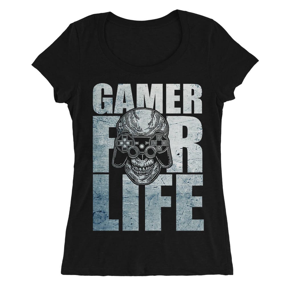Gamer for Life Női O-nyakú Póló