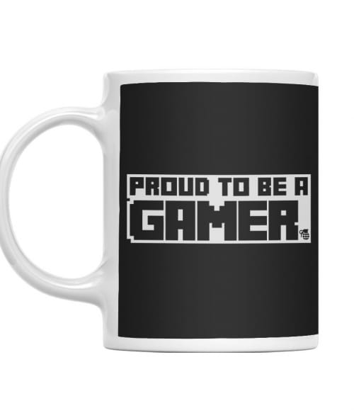 Proud to be a gamer Gamer Bögre - Gaming
