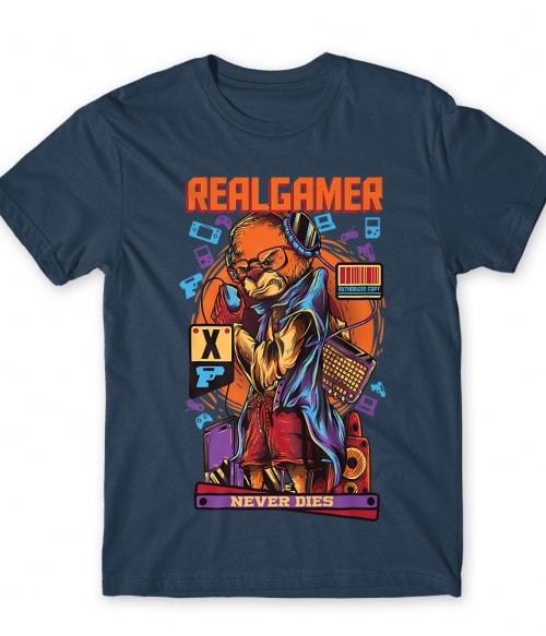 Real gamer never dies Póló - Ha Gamer rajongó ezeket a pólókat tuti imádni fogod!