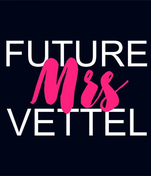 Future Mrs Vettel Forma 1 Forma 1 Forma 1 Pólók, Pulóverek, Bögrék - Járművek
