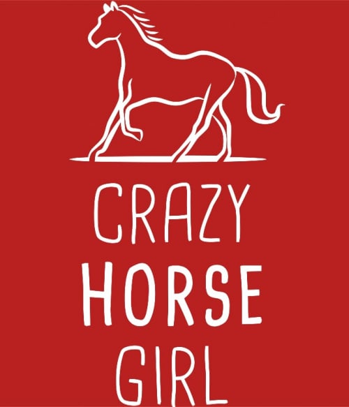 Crazy horse girl Lovas Pólók, Pulóverek, Bögrék - Lovas