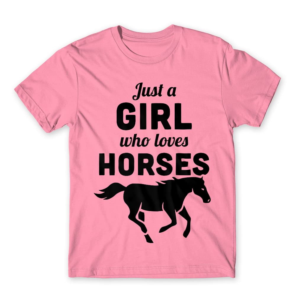 Just a girl who loves horses Férfi Póló