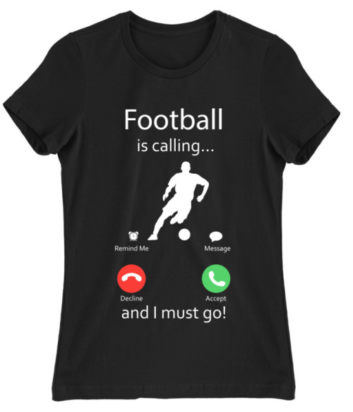 Football is calling Póló - Ha Football rajongó ezeket a pólókat tuti imádni fogod!