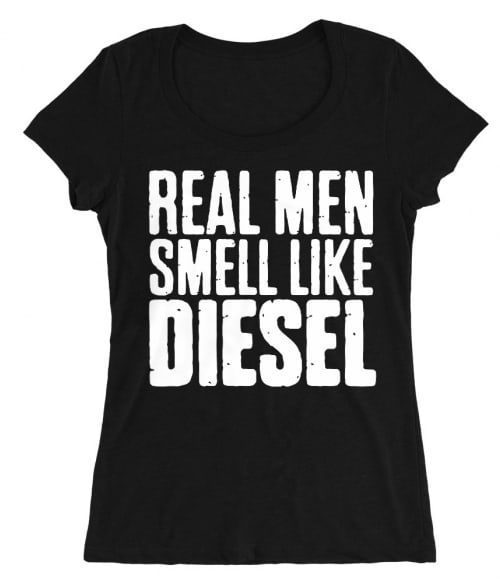 Real Man Smells Like Diesel Póló - Ha Truck Driver rajongó ezeket a pólókat tuti imádni fogod!