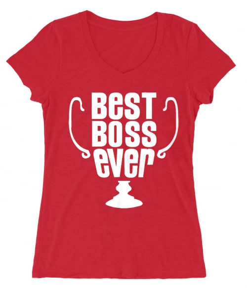 Best boss ever Póló - Ha Boss rajongó ezeket a pólókat tuti imádni fogod!