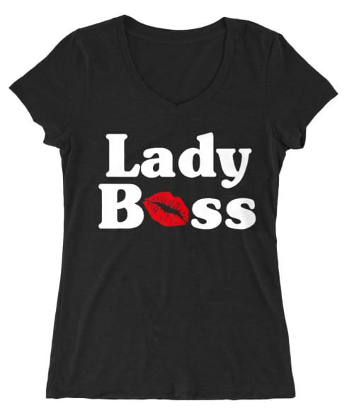 Lady boss Póló - Ha Boss rajongó ezeket a pólókat tuti imádni fogod!