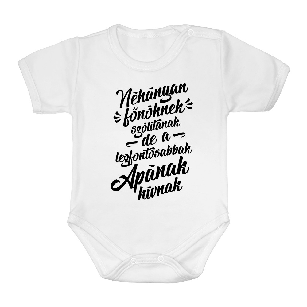 Néhányan főnöknek hívnak - apa Baba Body