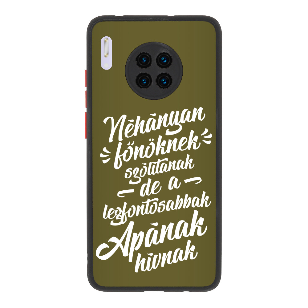 Néhányan főnöknek hívnak - apa Huawei Telefontok