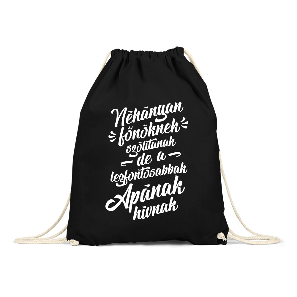 Néhányan főnöknek hívnak - apa Tornazsák