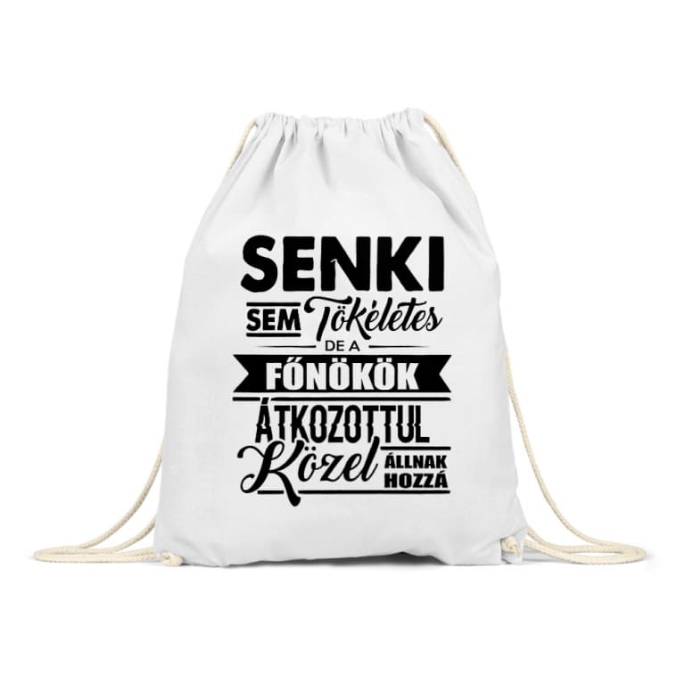 Senki sem tökéletes - főnök - Tornazsák