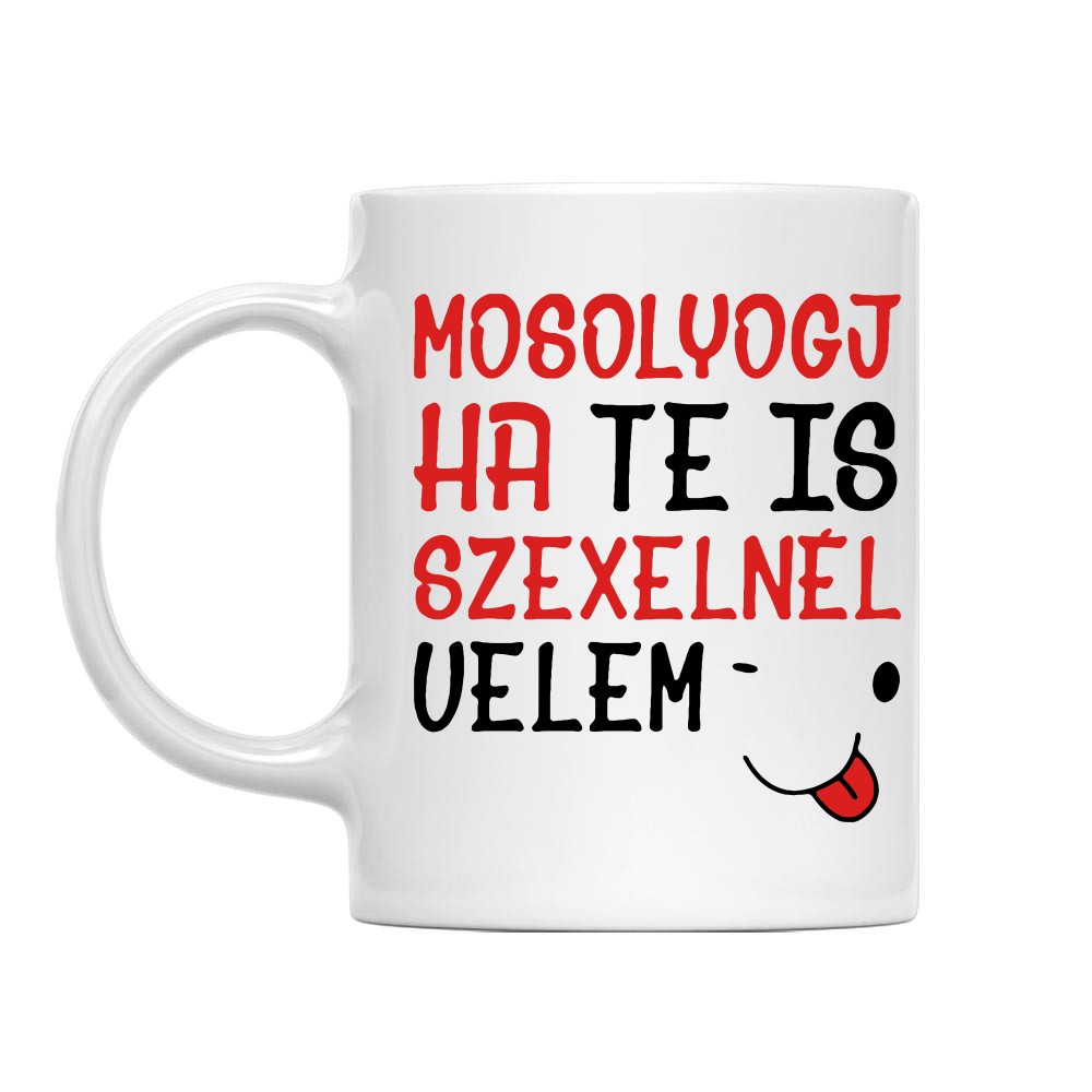 Mosolyogj ha... Bögre