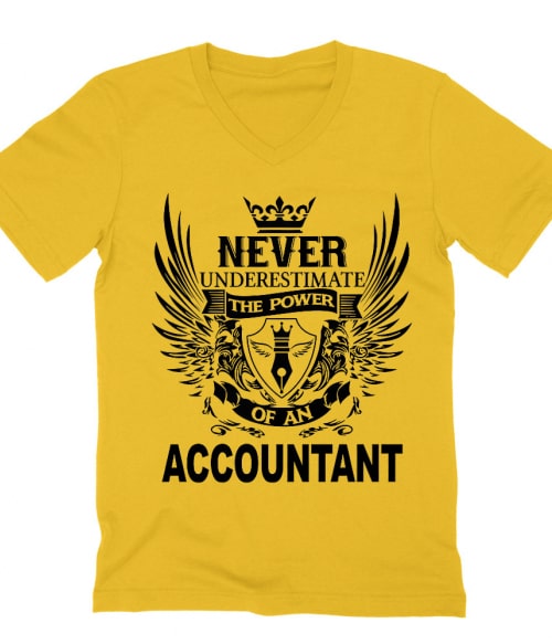 Never underestimate - accountant Póló - Ha Accountant rajongó ezeket a pólókat tuti imádni fogod!