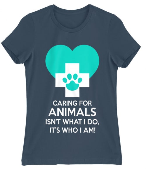 Caring for animals Póló - Ha Veterinary rajongó ezeket a pólókat tuti imádni fogod!
