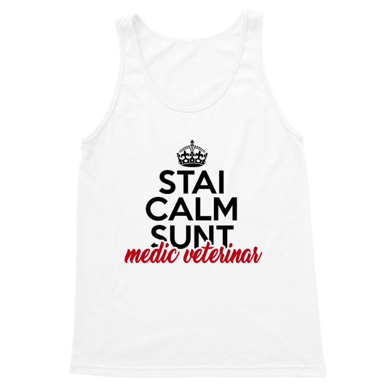 Stai calm, sunt medic veterinar - Tricou pentru bărbați