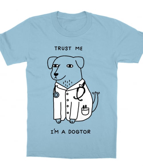 Dogtor Póló - Ha Veterinary rajongó ezeket a pólókat tuti imádni fogod!