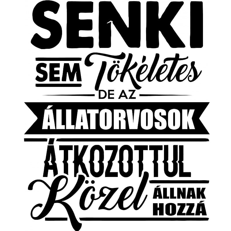 Senki sem tökéletes - állatorvos