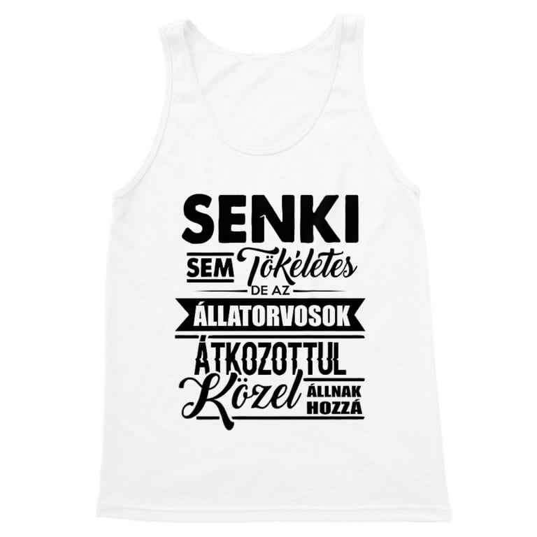 Senki sem tökéletes - állatorvos - Férfi Trikó