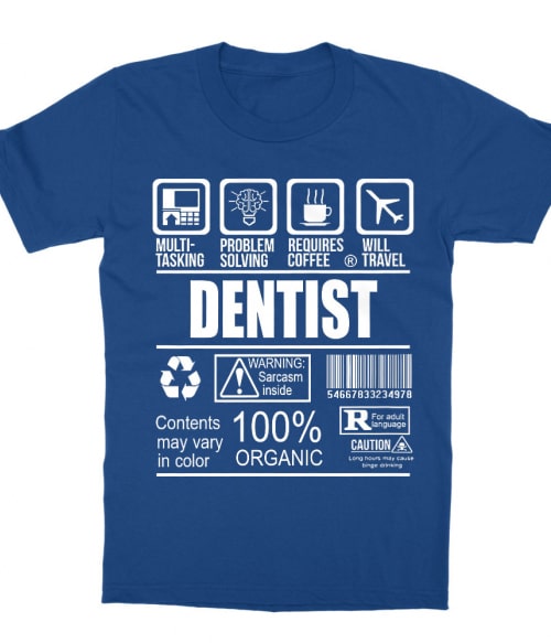 Dentist facts Póló - Ha Dentist rajongó ezeket a pólókat tuti imádni fogod!