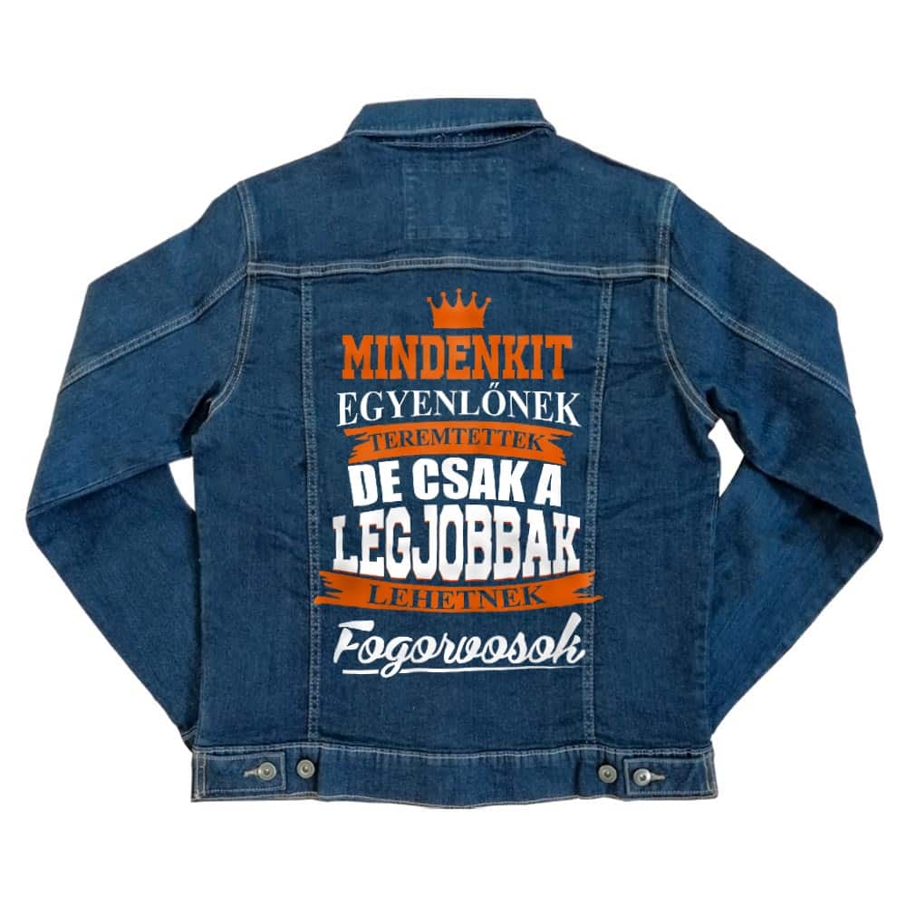 Legjobbak lehetnek fogorvosok Unisex Farmerkabát