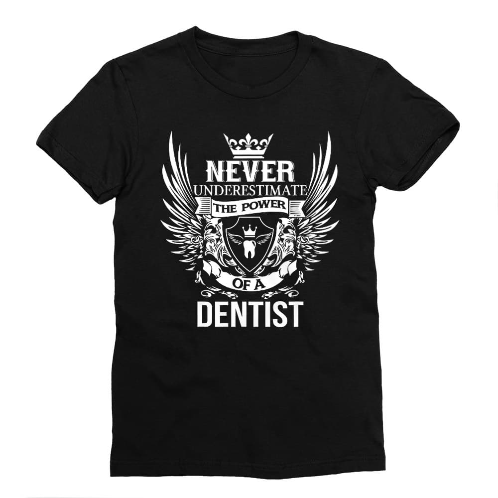 Never underestimate - dentist Férfi Testhezálló Póló
