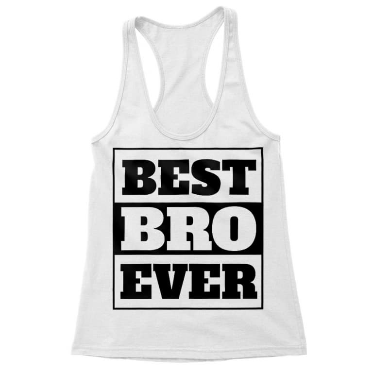 Best bro ever
