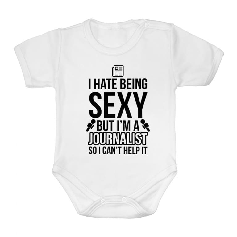 I hate being sexy, but I'm a journalist