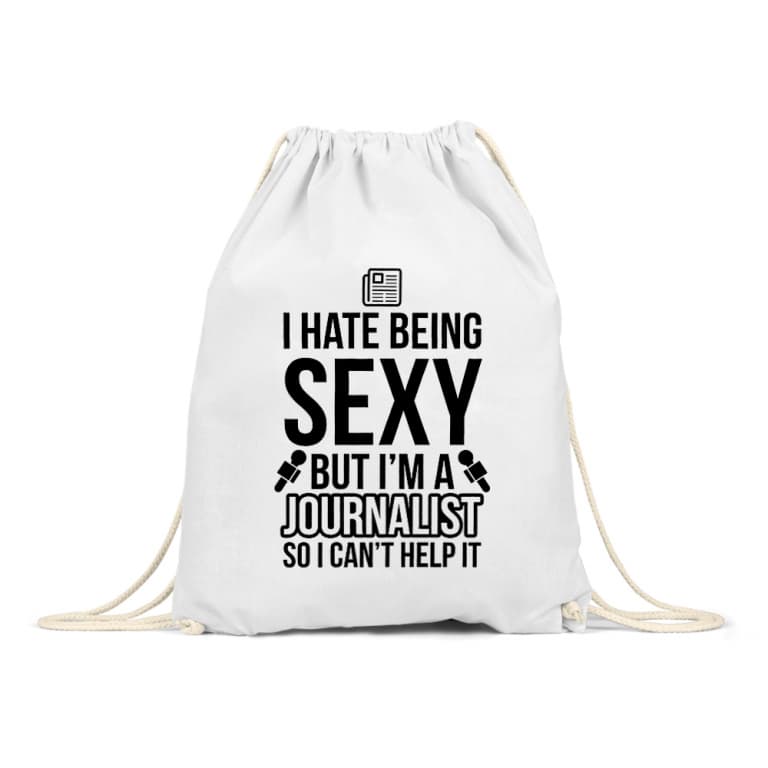 I hate being sexy, but I'm a journalist