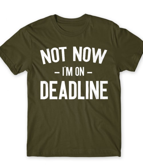 I'm on deadline Póló - Ha Journalist rajongó ezeket a pólókat tuti imádni fogod!