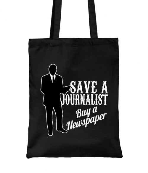 Save a journalist, buy a newspaper Újságíróknak Táska - Újságíróknak