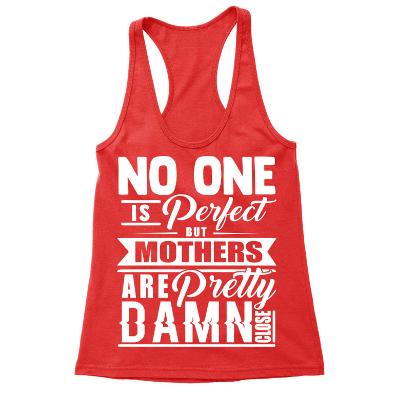 Nobody's perfect - mother - Tricou pentru femei