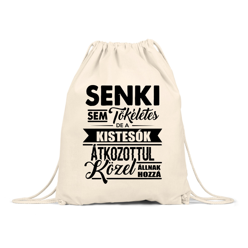 Senki sem tökéletes - kistesó Tornazsák