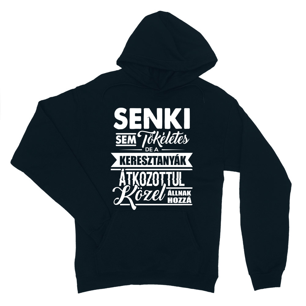 Senki sem tökéletes - keresztanya Női Pulóver