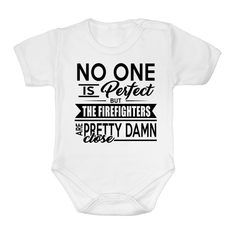 Nobody's perfect - firefighter