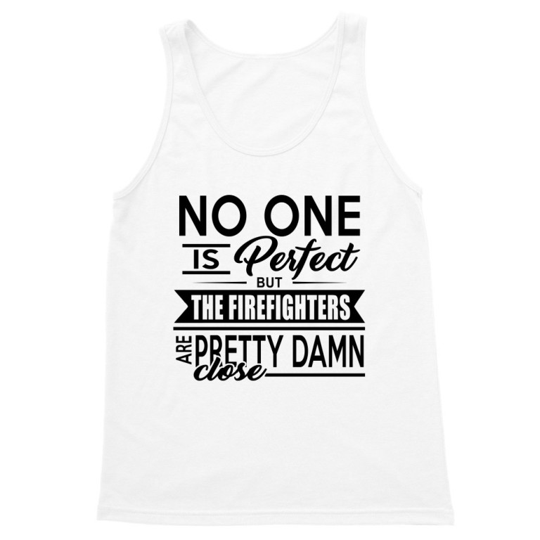 Nobody's perfect - firefighter