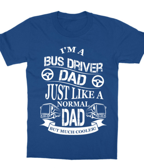 Best truckin' dad ever Póló - Ha Truck Driver rajongó ezeket a pólókat tuti imádni fogod!