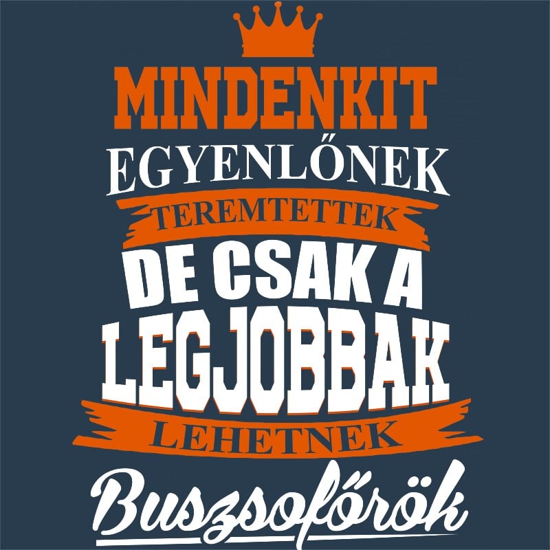 Legjobbak lehetnek Buszsofőrök