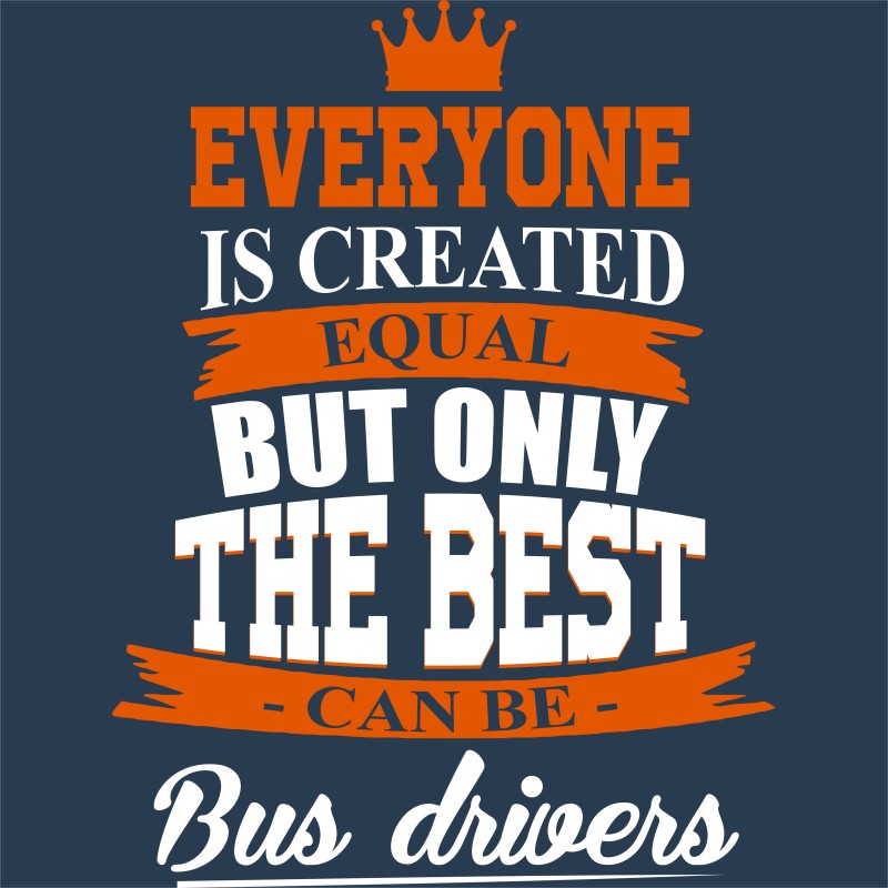 Only the best become bus drivers